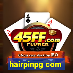 hairpinpg com